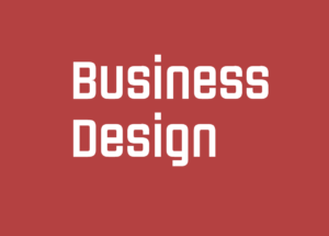 Was ist eigentlich Business Design?