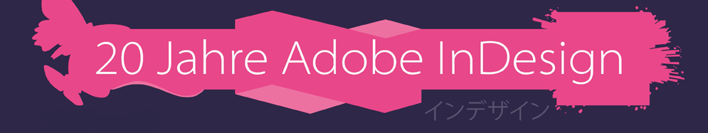 Adobe InDesign 20 Jahre Head