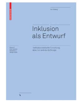 Inklusion als Entwurf: Neues Buch über Design & Inklusion