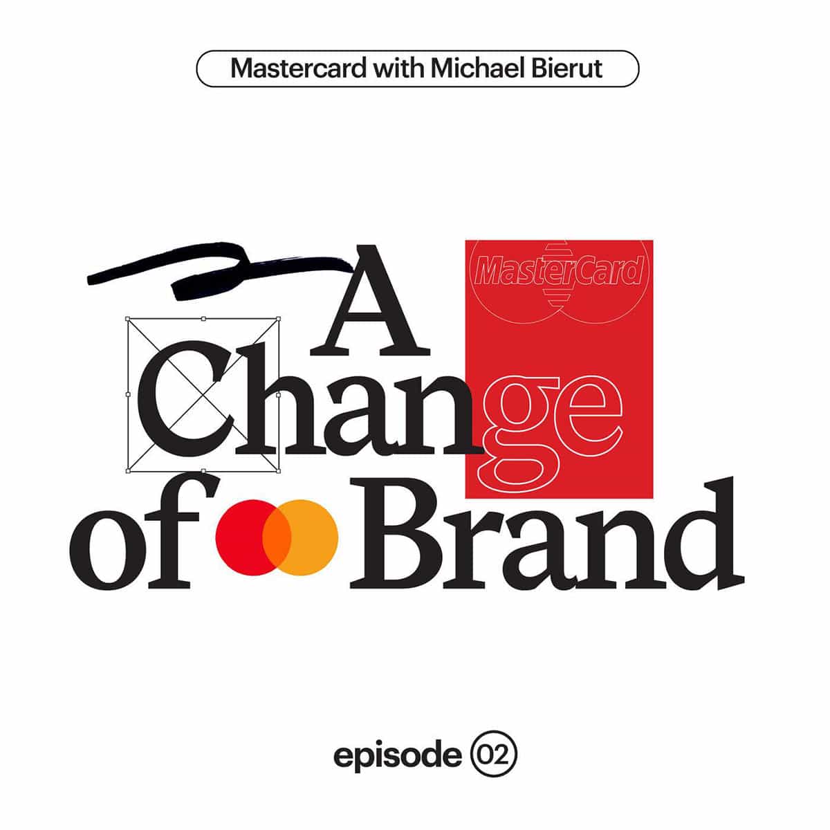 A Change of Brand: Mastercard