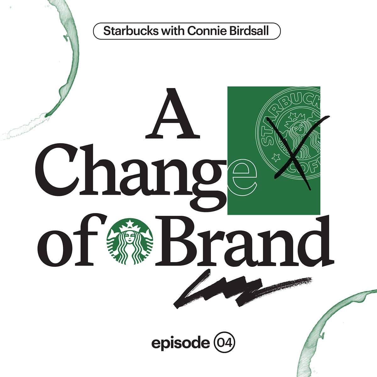 A Change of Brand: Starbucks
