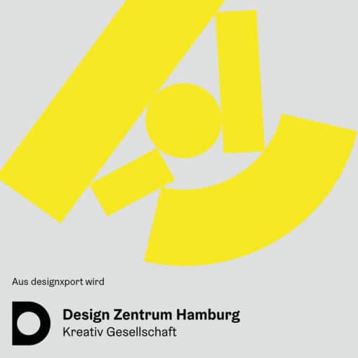 Aus designxport wird Design Zentrum Hamburg