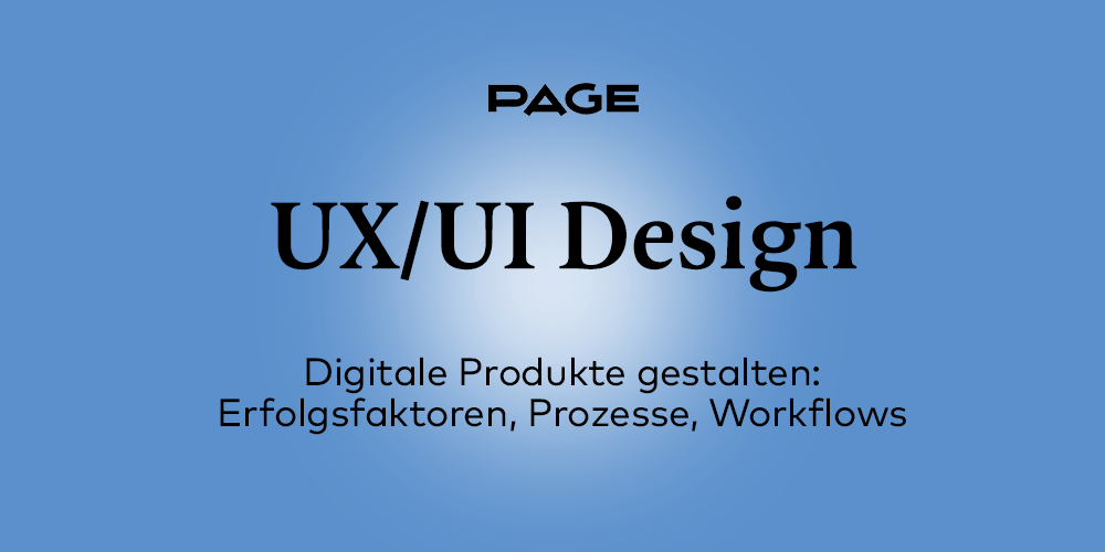 UX/UI Design-Webinar von PAGE und Daniel Kränz