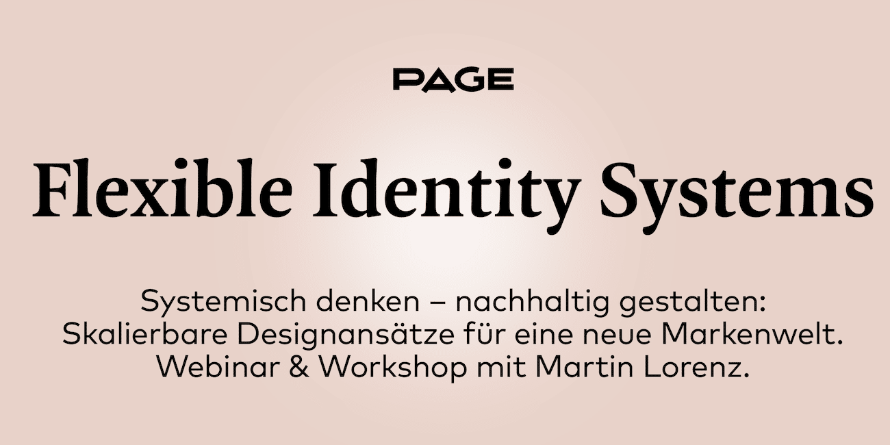 Erfahren Sie im Webinar Flexible Identity Systems alles über skalierbare Designansätze für eine neue Markenwelt