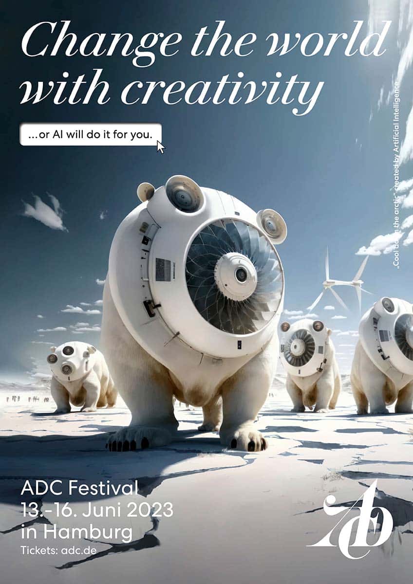 Ein Ki generiertes Plakat mit dem ADC Motto »Change the world with creativity...or AI will do it for you« Im Bild sind Eisbärähnliche Roboter zu sehen, die den Pol mit Ventilatoren kühlen