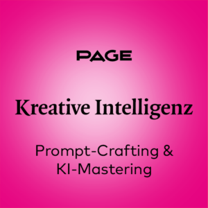 Neuer PAGE Remote-Workshop angekündigt: Prompt-Crafting & KI-Mastering
