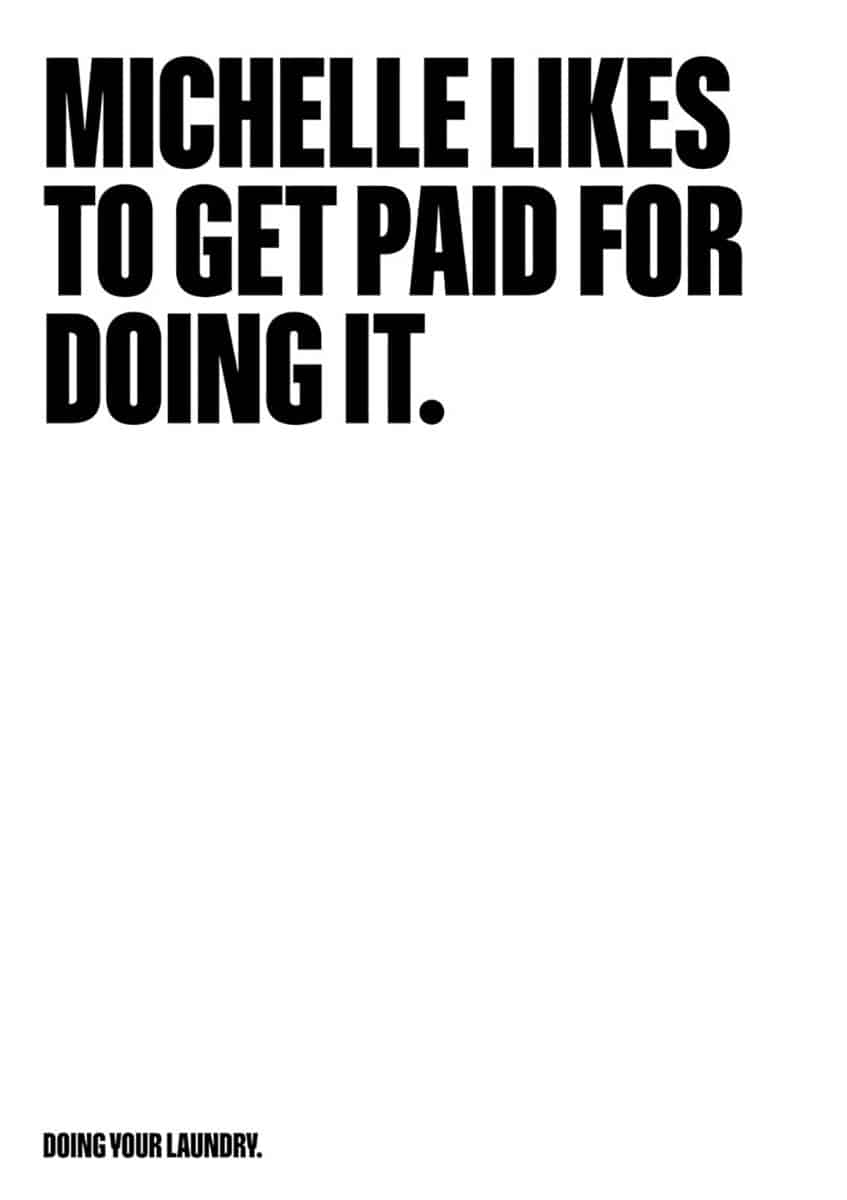 Eine Kampagne, mit der Headline »Likes to get paid for doing it« Die Auflösung zeigt verschiedene Hobbies
