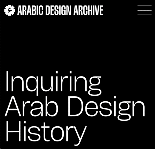 Auf dunklem Grund steht in Sans Serif Schrift: Inquiring Arab Design History