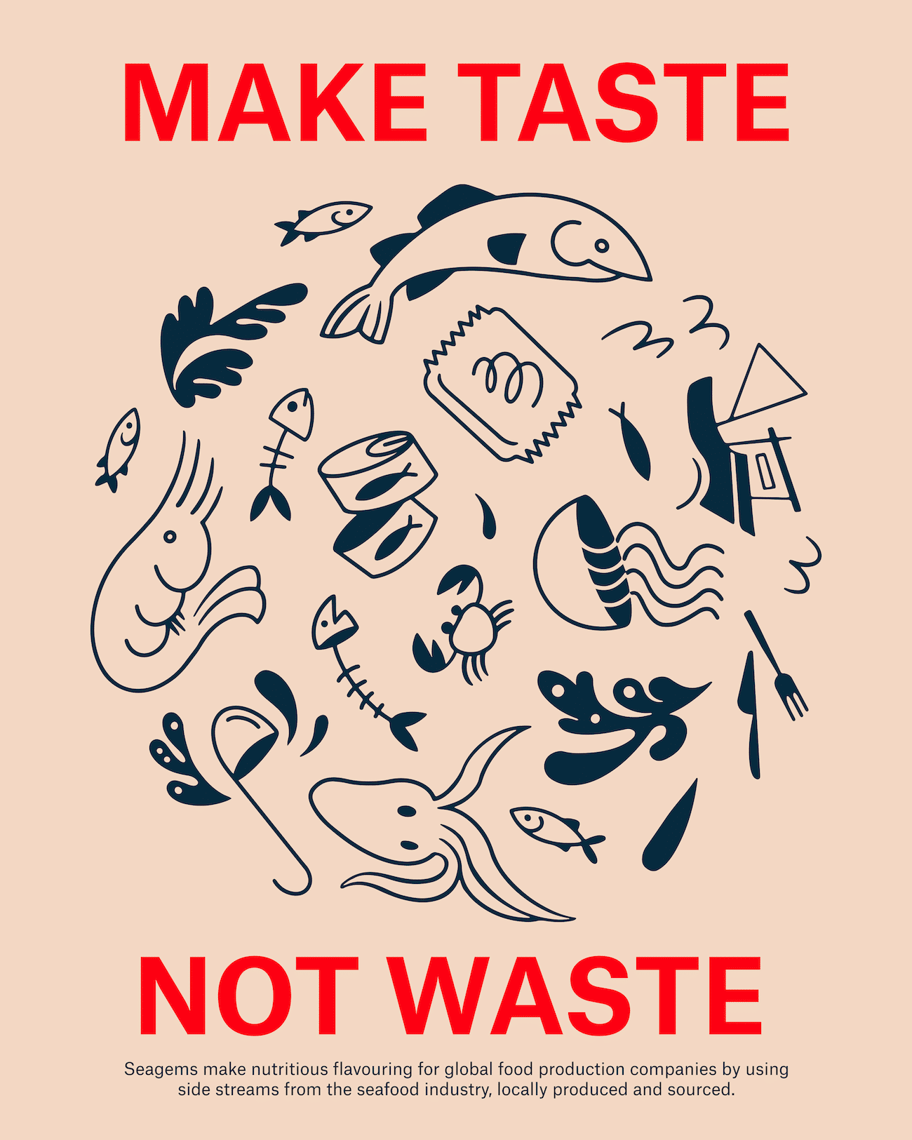 Seagems Flavor, Visual Identity, Plakatdesign mit Illustrationen, Schrift: Make taste not war