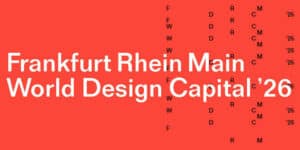 Frankfurt RheinMain World Design Capital '26 Key Visual
