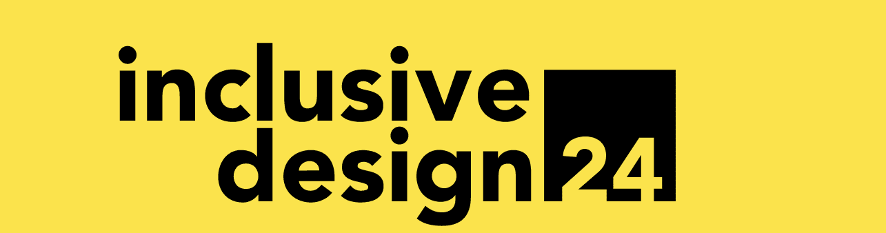 Inclusive Design 24 (#id24)