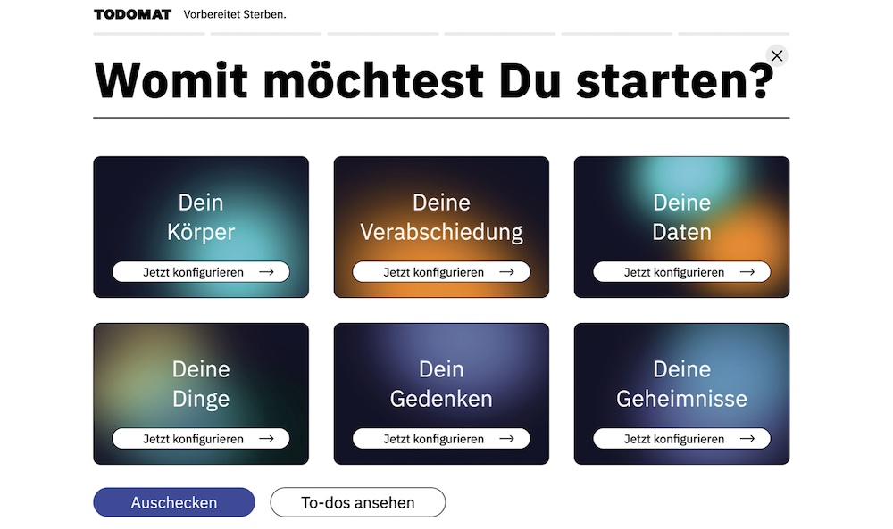 Screen des Todomaten mit den Fragen womit man starten möchte: Dein Körper, Deine Verabschiedung, Deine Daten, Deine Dinge, Dein Gedenken, Deine Geheimnisse in Gradients