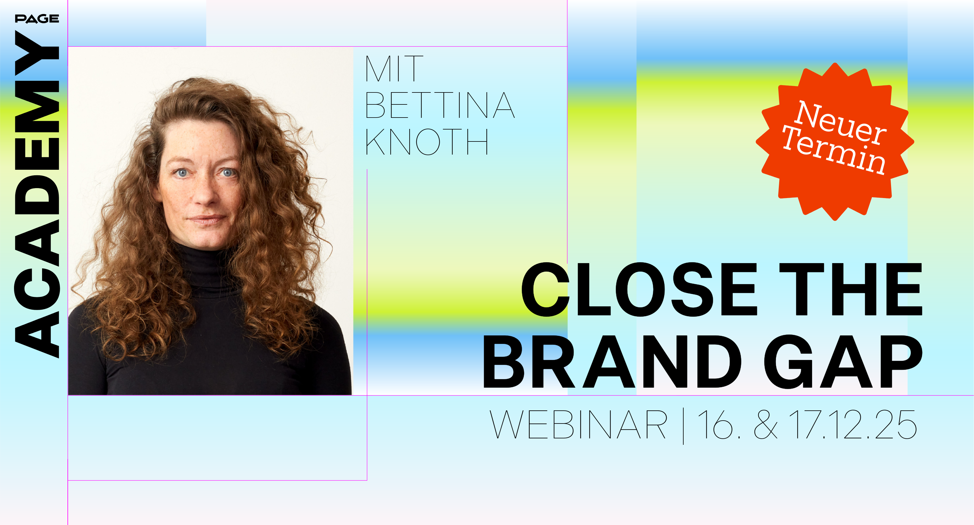Am 16. und 17. Dezember 2025 erfahrt ihr von unserer Expertin Bettina Knoth, wie ihr Brand Strategy und Brand Design so verzahnt, dass nachhaltig echter Mehrwert entsteht. Sichere dir jetzt einen der begrenzten Plätze!