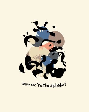 Auf hellem Hintergrund sieht man ein abstraktes Bild des Künstlers Max Trutt. Die dazugehörige Textzeile »Now we're the alphabet« ist in der schrift FF Bokka gesetzt.