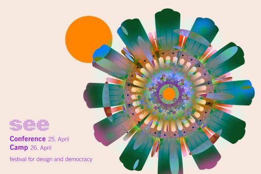 Grafisches Keyvisual des SEE Festivals: farbenfrohe, radiale Illustration mit vielen transparenten Formen um einen Kreis angeordnet; links Text „SEE Conference 25. April / Camp 26. April – festival for design and democracy“.