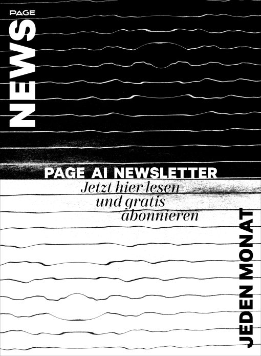 Schwarz-weißes Grafikmotiv mit horizontalen Linien und dem Schriftzug „PAGE AI Newsletter“. Darunter steht „Jetzt hier lesen und gratis abonnieren“. Links und rechts am Rand ist jeweils „PAGE“ bzw. „NEWS“ vertikal gesetzt.